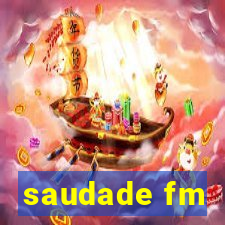 saudade fm